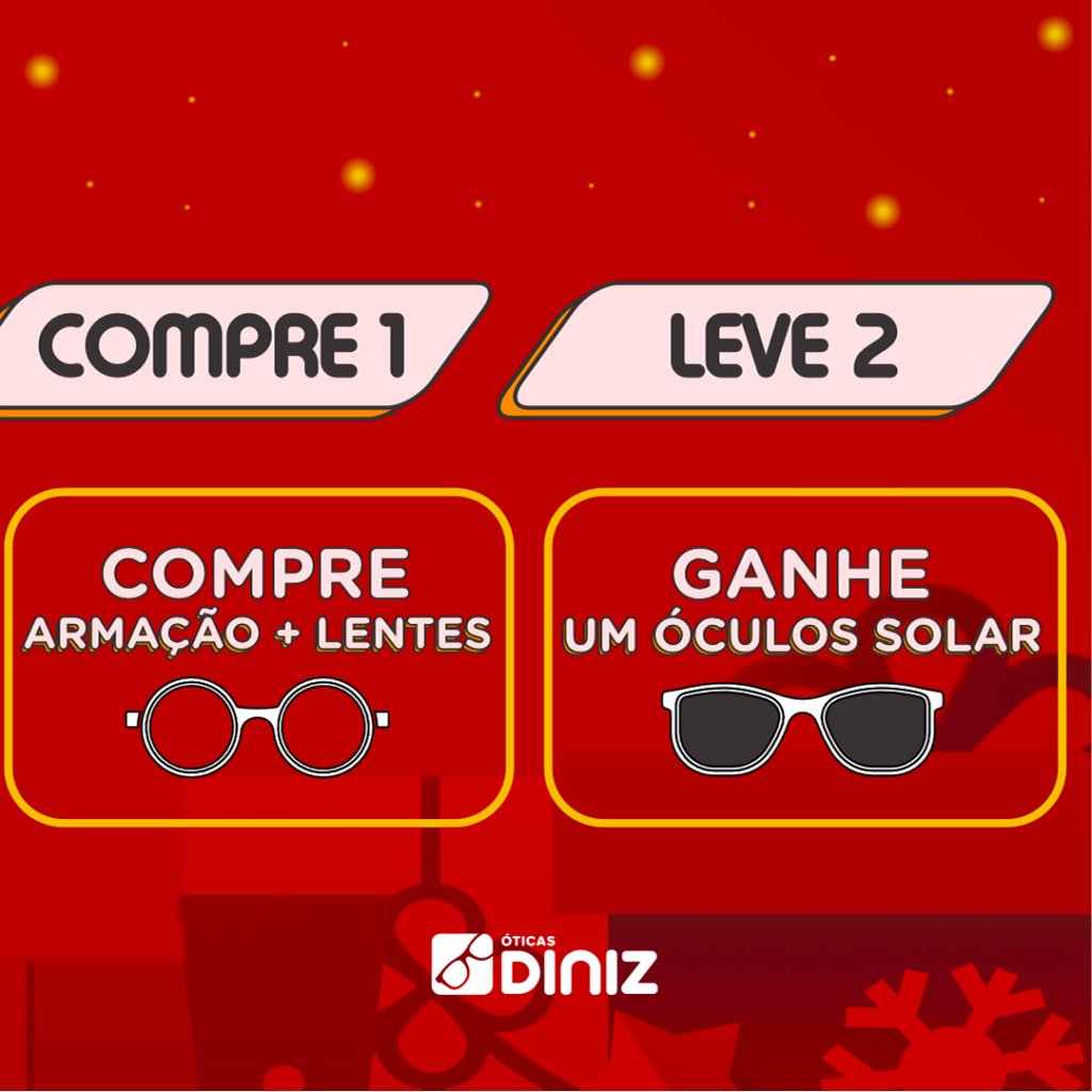 Ilumine seu natal estilo Promoção Óculos em Dobro na Ótica Diniz